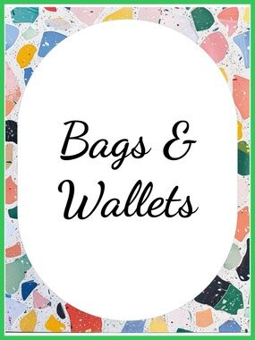 Bags and Wallets